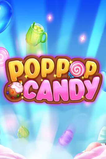 Pop Pop Candy играть демо | Слотозал без регистрации