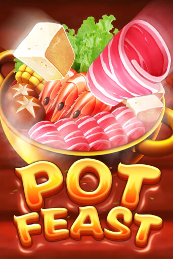 Pot Feast играть демо | Слотозал без регистрации