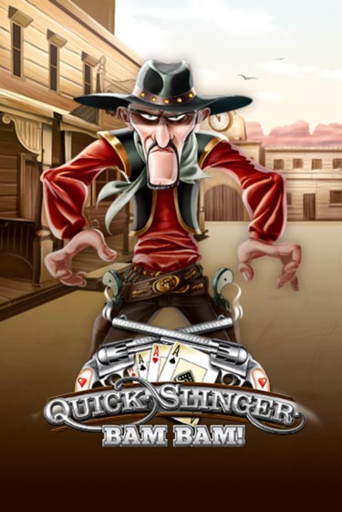 Quick Slinger Bam Bam играть демо | Слотозал без регистрации