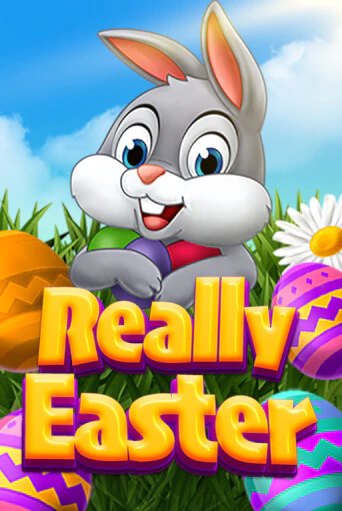 Really Easter играть демо | Слотозал без регистрации