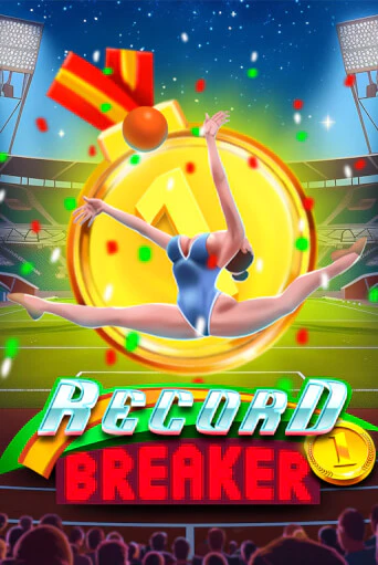 Record Breaker играть демо | Слотозал без регистрации