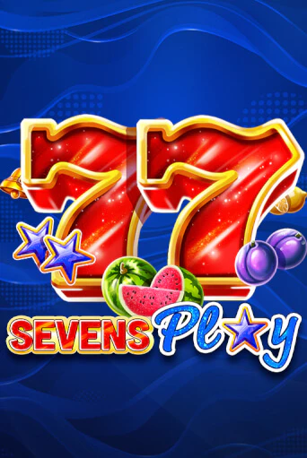 Sevens Play играть демо | Слотозал без регистрации