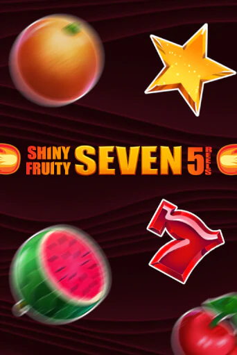 Shiny Fruity Seven 5 Lines играть демо | Слотозал без регистрации