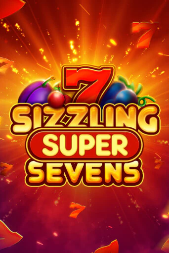 Sizzling Super Sevens играть демо | Слотозал без регистрации