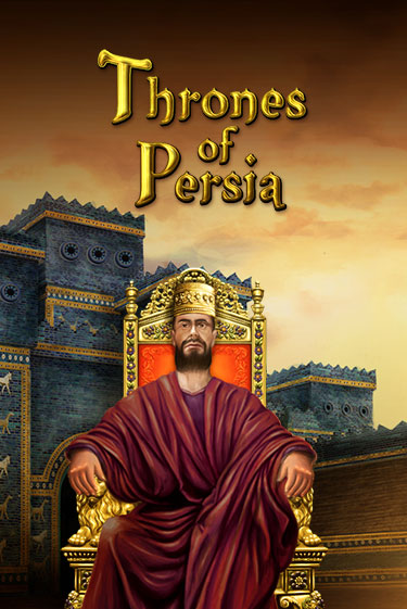 Thrones Of Persia играть демо | Слотозал без регистрации