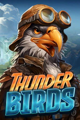 Thunder Birds играть демо | Слотозал без регистрации