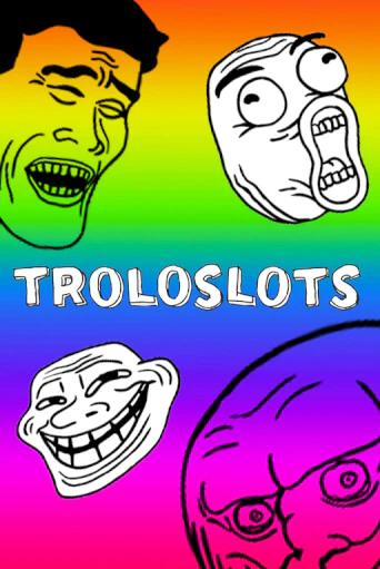 Troloslots играть демо | Слотозал без регистрации