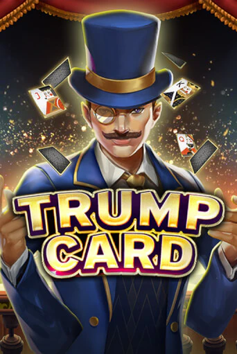 Trump Card играть демо | Слотозал без регистрации