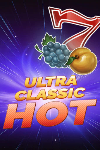 Ultra Classic Hot играть демо | Слотозал без регистрации