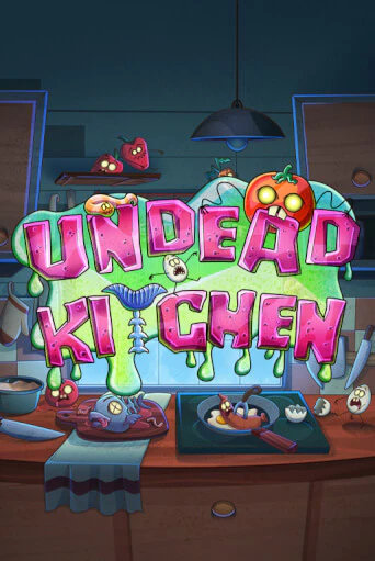 Undead Kitchen играть демо | Слотозал без регистрации