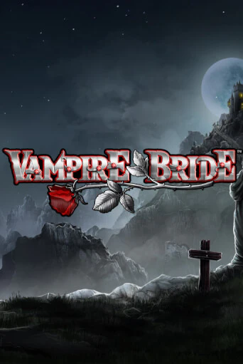 Vampire Bride играть демо | Слотозал без регистрации