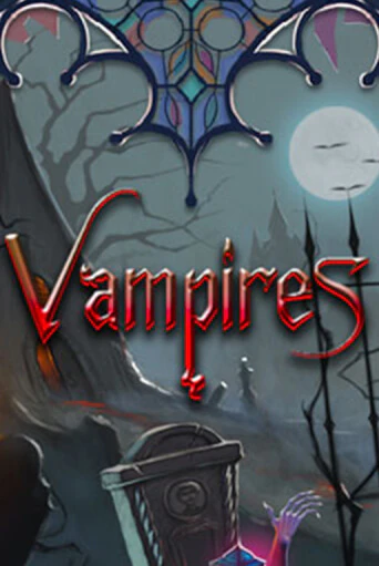 Vampires играть демо | Слотозал без регистрации