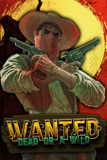 Wanted Dead or a Wild играть демо | Слотозал без регистрации