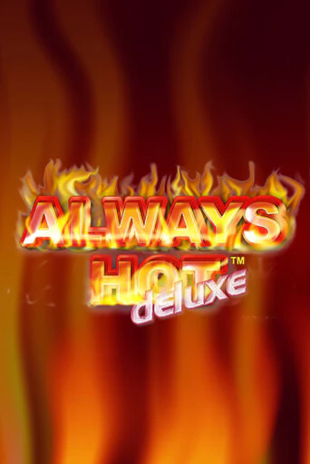 Always Hot Deluxe играть демо | Слотозал без регистрации
