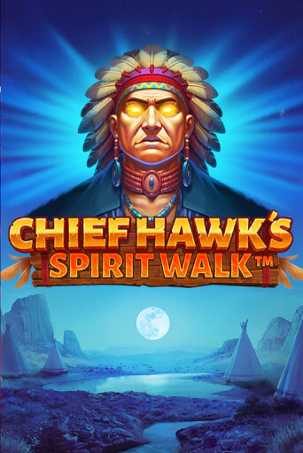 Chief Hawks Spirit Walk играть демо | Слотозал без регистрации