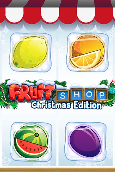 Fruit Shop Christmas Edition™ играть демо | Слотозал без регистрации