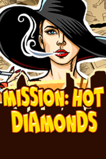 Mission: Hot Diamonds играть демо | Слотозал без регистрации