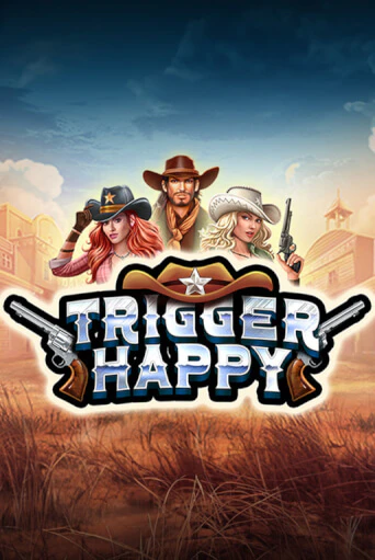 Trigger Happy играть демо | Слотозал без регистрации